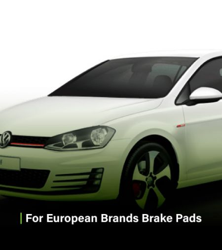 For European Brands Brake Pads - For European brands brake pads with ELIG